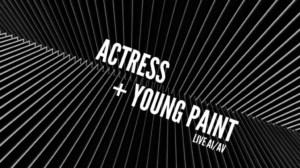 Actress + Young Paint (Live AI/AV)